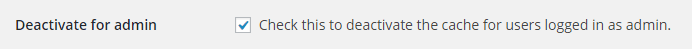 Deactivate cache for admin